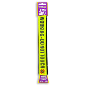 `Working - Do Not Touch` Leash Wrap Happy Pet 