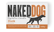 Naked Dog Working Duck 2x500g Raw Dog Food Naked Dog 